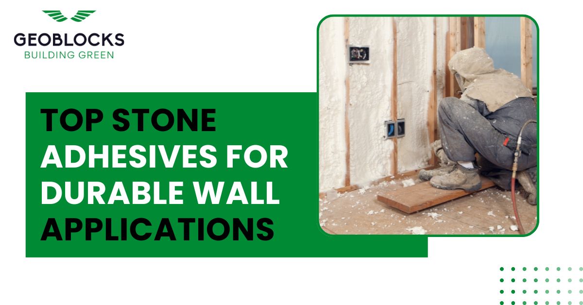 Top Stone Adhesives for Durable Wall Applications