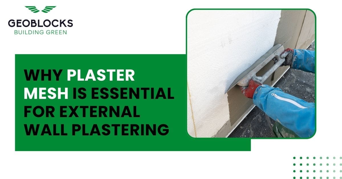 Why Plaster Mesh is Essential for External Wall Plastering